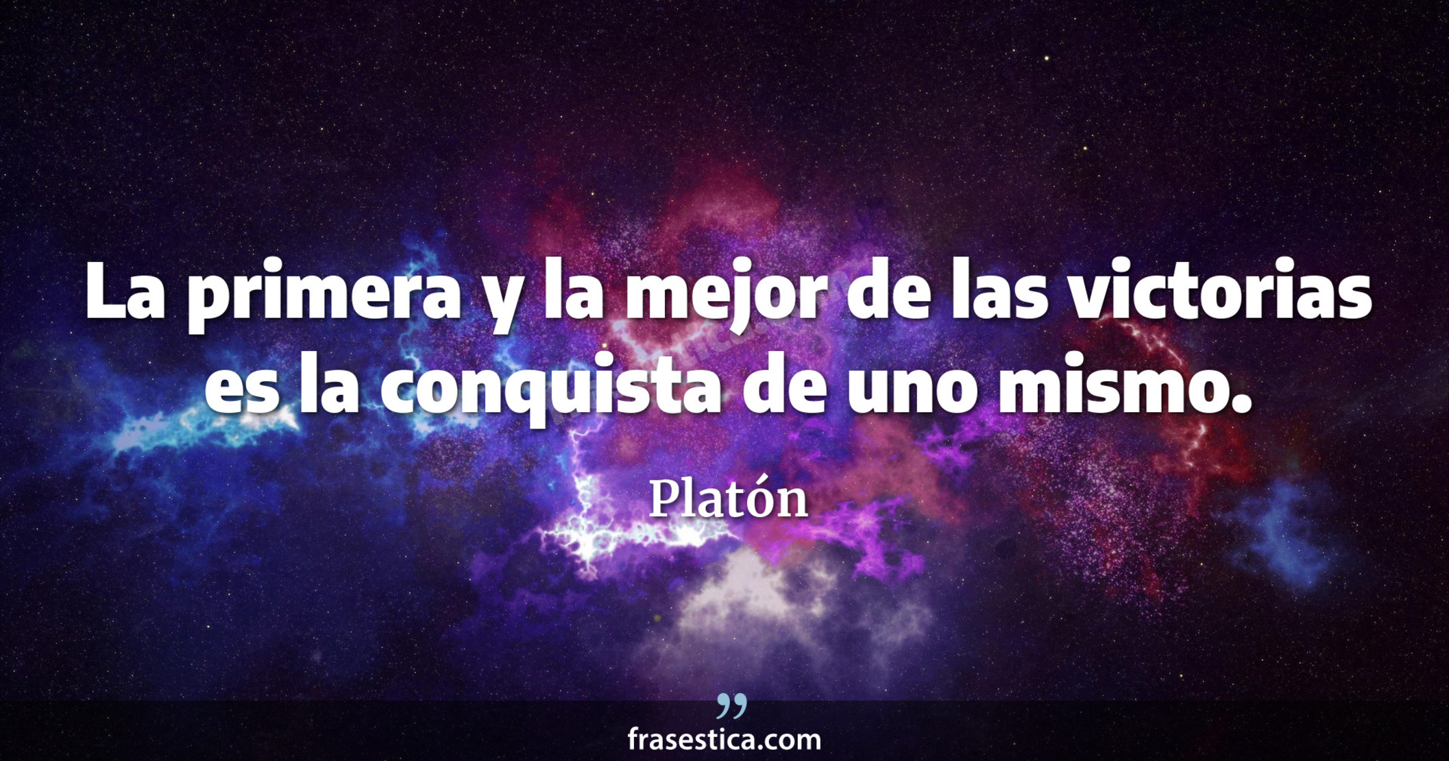 Platón frase La primera y la mejor de las victorias es la conquista de