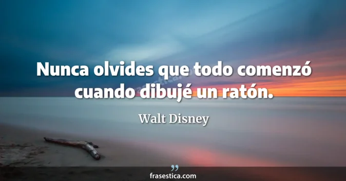 Cita de Walt Disney