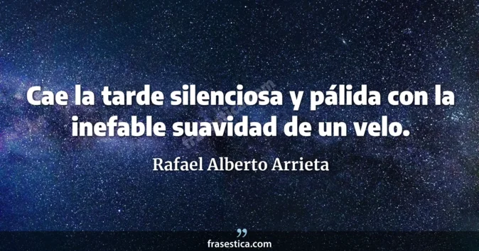 Cita de Rafael Alberto Arrieta