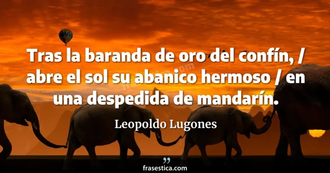 Cita de Leopoldo Lugones