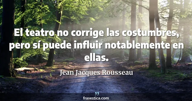 Cita de Jean Jacques Rousseau