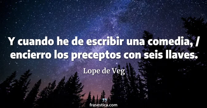 Cita de Lope de Veg
