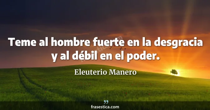 Cita de Eleuterio Manero