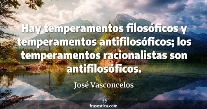 Cita de José Vasconcelos