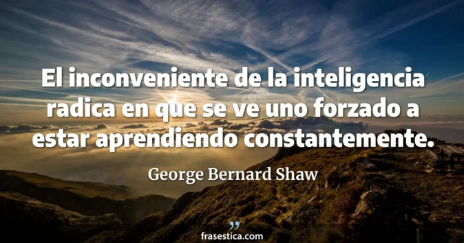 Cita de George Bernard Shaw