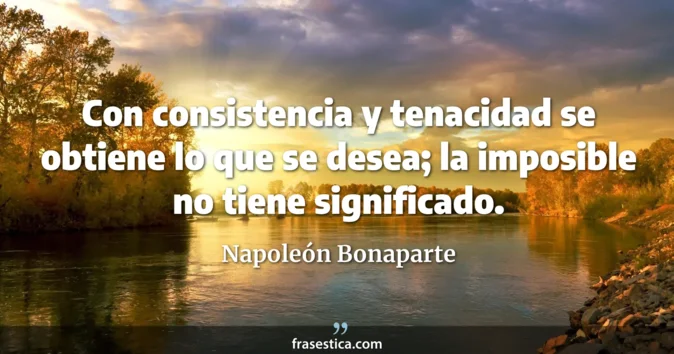 Cita de Napoleón Bonaparte