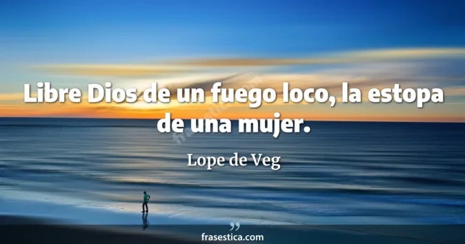 Cita de Lope de Veg