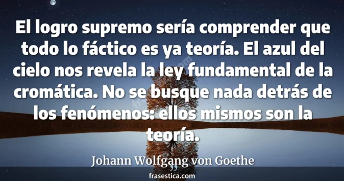 Cita de Johann Wolfgang von Goethe