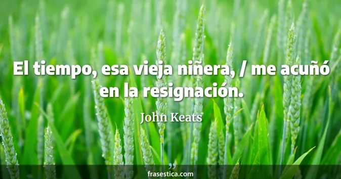 Cita de John Keats