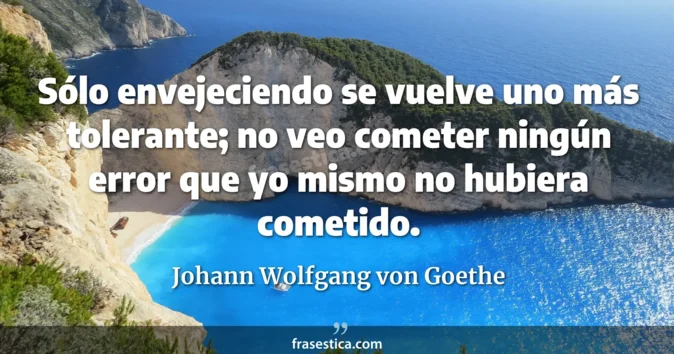Cita de Johann Wolfgang von Goethe