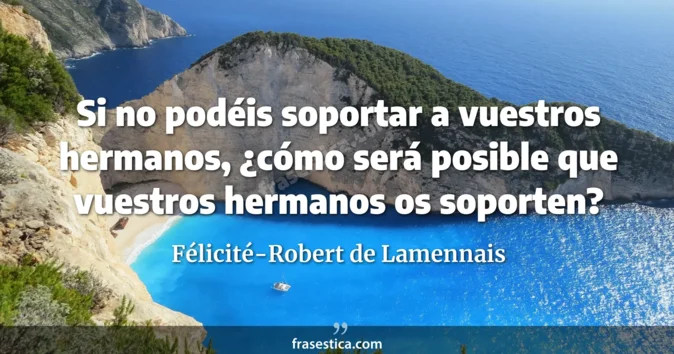 Cita de Félicité-Robert de Lamennais