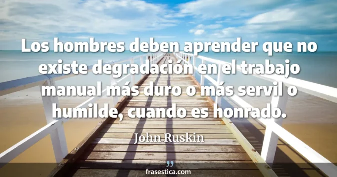 Cita de John Ruskin