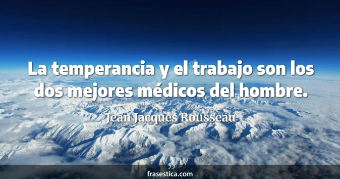 Cita de Jean Jacques Rousseau
