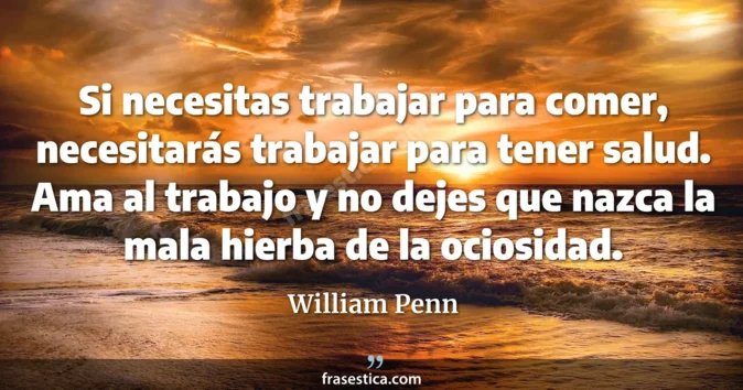 Cita de William Penn