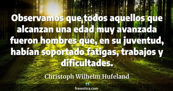 Cita de Christoph Wilhelm Hufeland