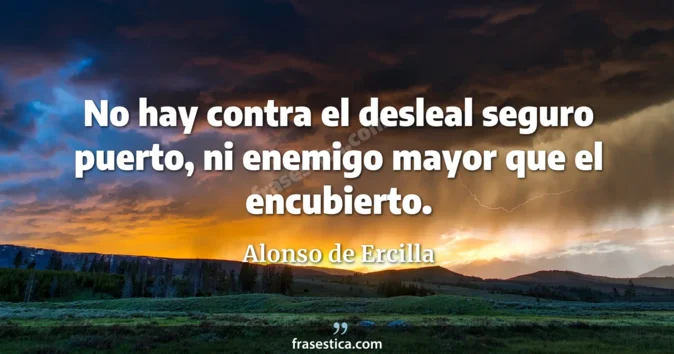Cita de Alonso de Ercilla