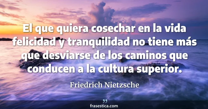 Cita de Friedrich Nietzsche