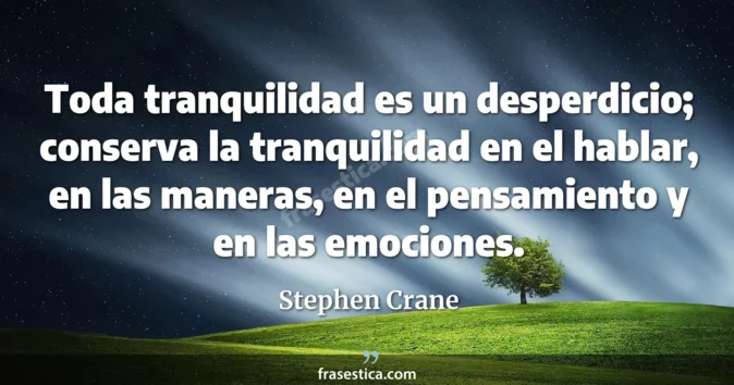 Cita de Stephen Crane