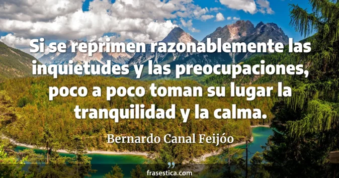 Cita de Bernardo Canal Feijóo
