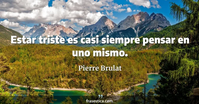 Cita de Pierre Brulat
