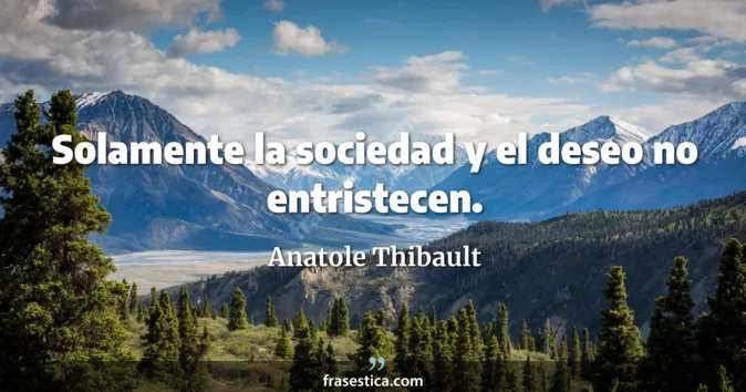 Cita de Anatole Thibault