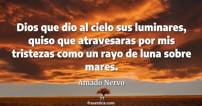 Cita de Amado Nervo