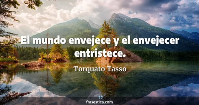 Cita de Torquato Tasso