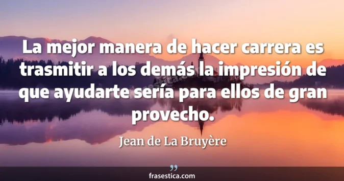 Cita de Jean de La Bruyère