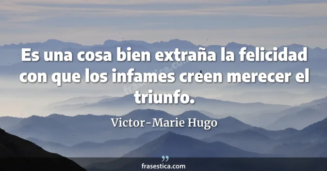 Cita de Victor-Marie Hugo