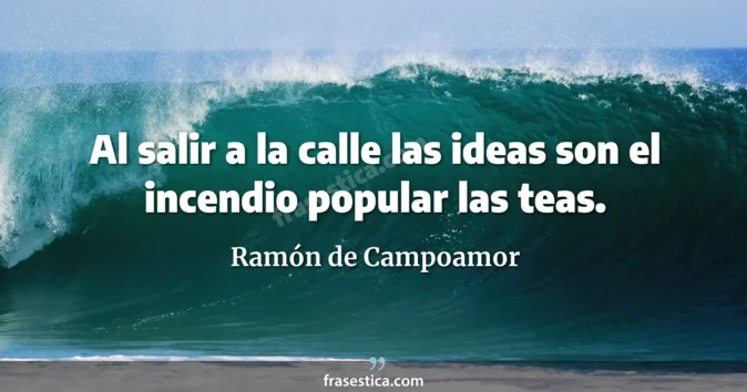 Cita de Ramón de Campoamor