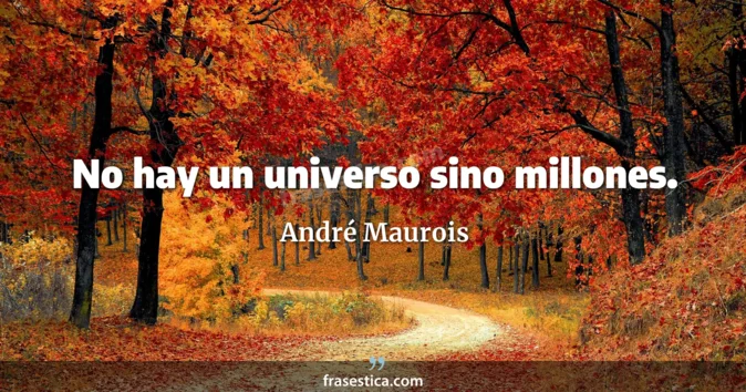 Cita de André Maurois