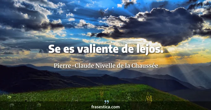 Cita de Pierre-Claude Nivelle de la Chaussée