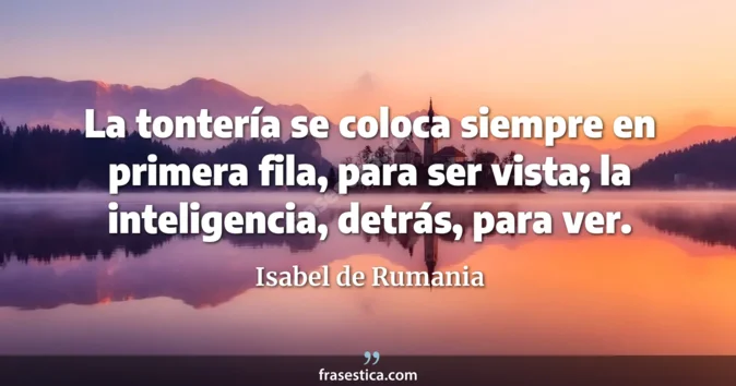 Cita de Isabel de Rumania