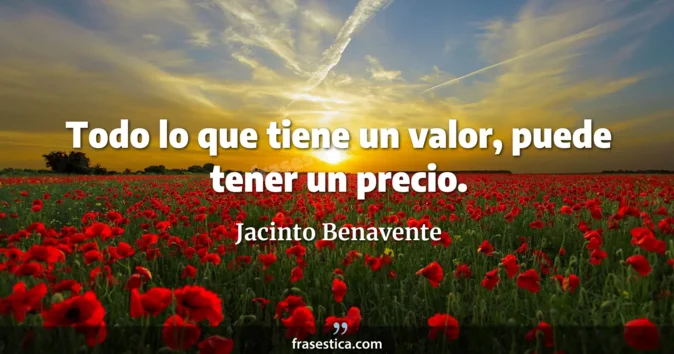 Cita de Jacinto Benavente
