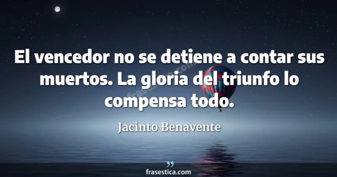Cita de Jacinto Benavente