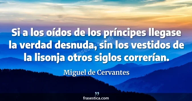 Cita de Miguel de Cervantes