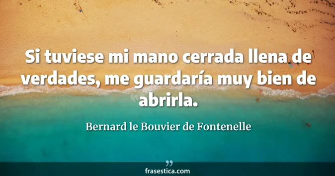 Cita de Bernard le Bouvier de Fontenelle