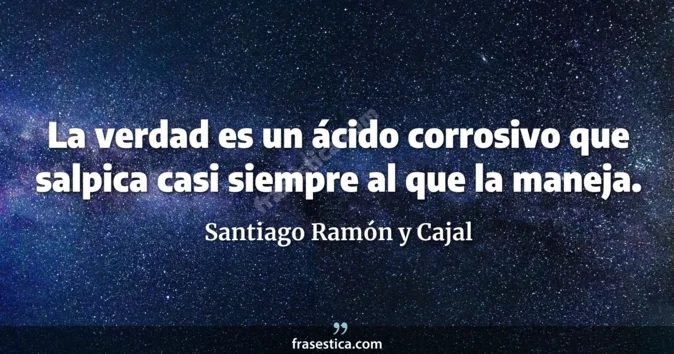 Cita de Santiago Ramón y Cajal