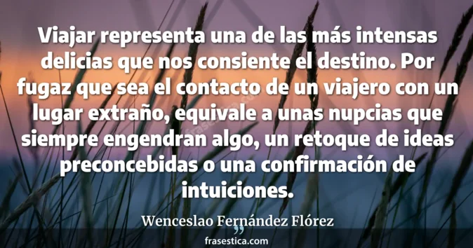 Cita de Wenceslao Fernández Flórez