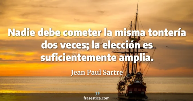 Cita de Jean Paul Sartre
