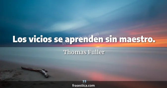Cita de Thomas Fuller