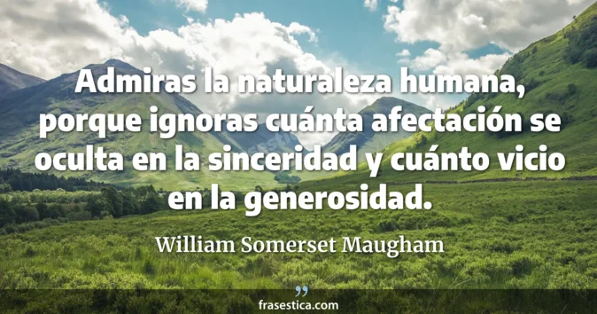 Cita de William Somerset Maugham