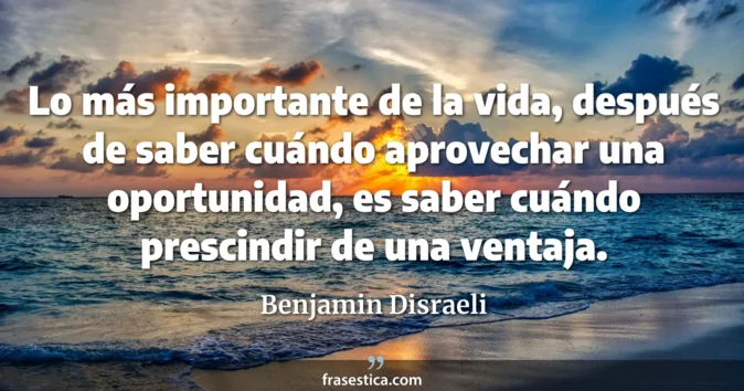 Cita de Benjamin Disraeli