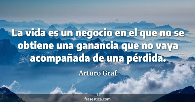 Cita de Arturo Graf