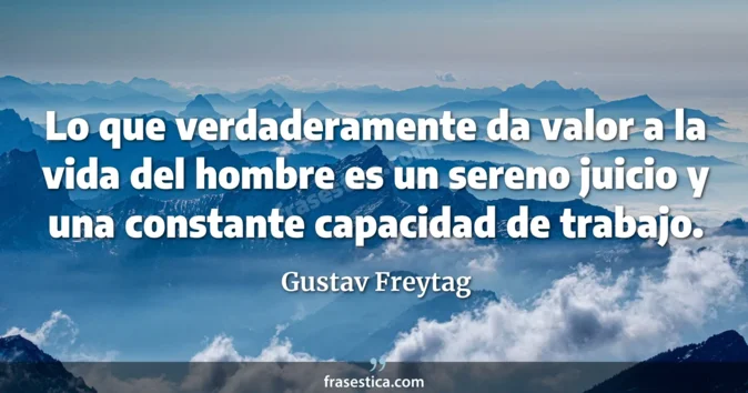 Cita de Gustav Freytag