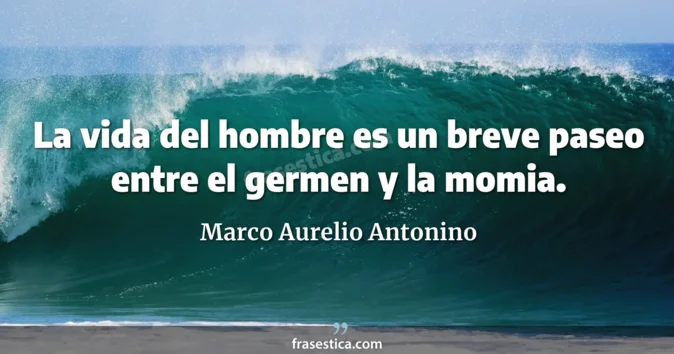 Cita de Marco Aurelio Antonino