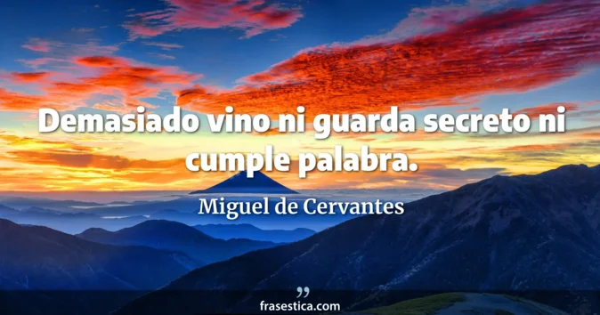 Cita de Miguel de Cervantes