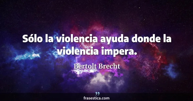 Cita de Bertolt Brecht