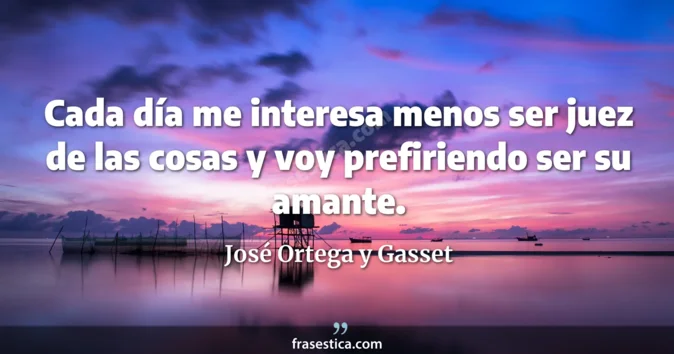 Cita de José Ortega y Gasset