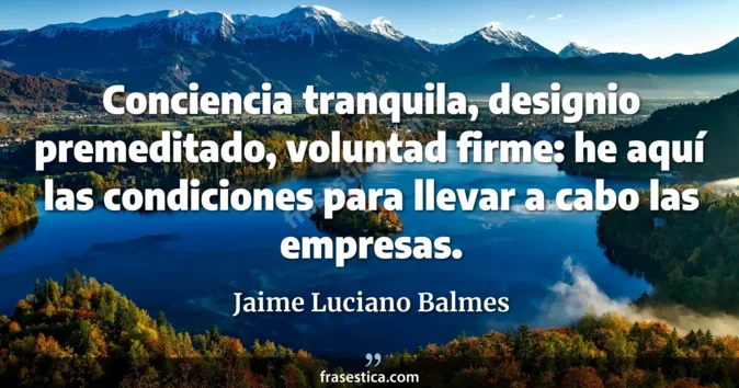 Cita de Jaime Luciano Balmes